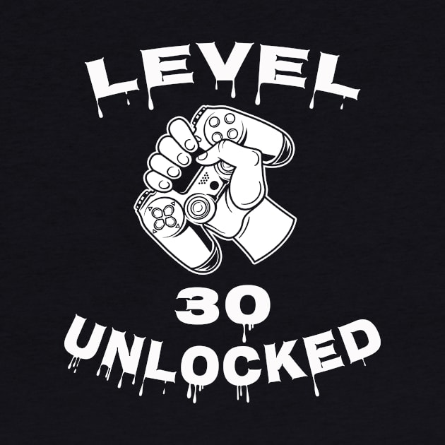 Level 30 Unlocked - Funny Mens 30th Birthday Gamer by Happysphinx